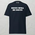 thumbnail image 3 of Boys Will Be Boys T-Shirt, 3 of 3