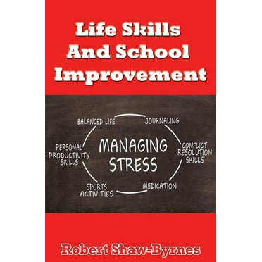 Life Skills And School Improvement (Paperback)