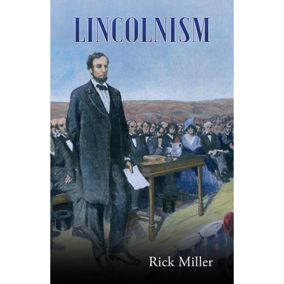 Lincolnism, (Paperback)