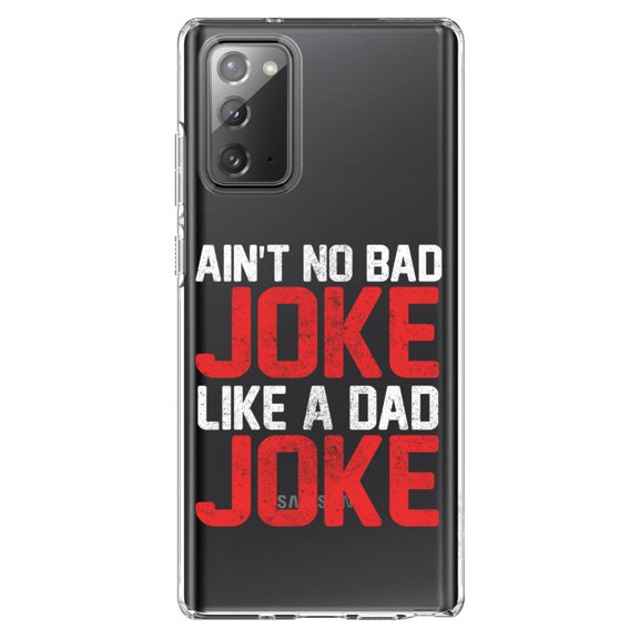 DistinctInk Clear Shockproof Hybrid Case for Samsung Galaxy Note 20 (6.7" Screen) - TPU Bumper Acrylic Back Tempered Glass Screen Protector - Ain't No Bad Joke Like a Dad Joke