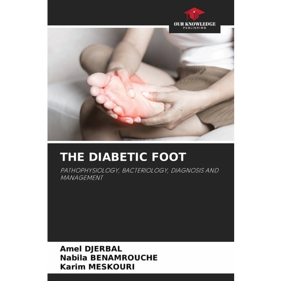 The Diabetic Foot, (Paperback)