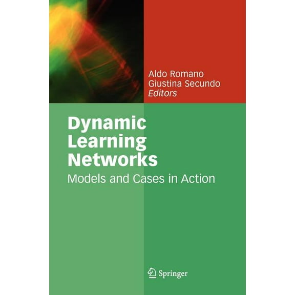 Dynamic Learning Networks: Models and Cases in Action, (Paperback)