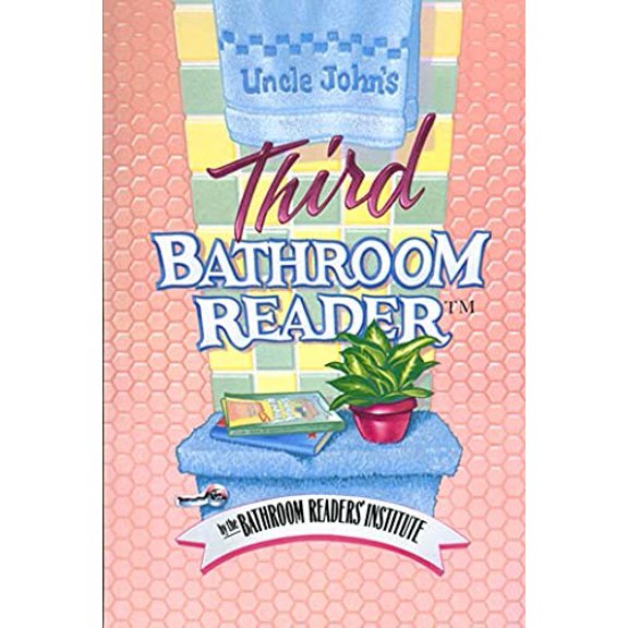 Pre-Owned Uncle John's Third Bathroom Reader (Paperback) 0312045867 9780312045869