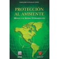 thumbnail image 1 of Protección al ambiente Editorial Porrúa 9786070934643, 1 of 2