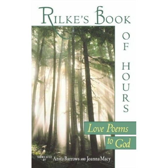 Rilke's Book of Hours: Love Poems to God