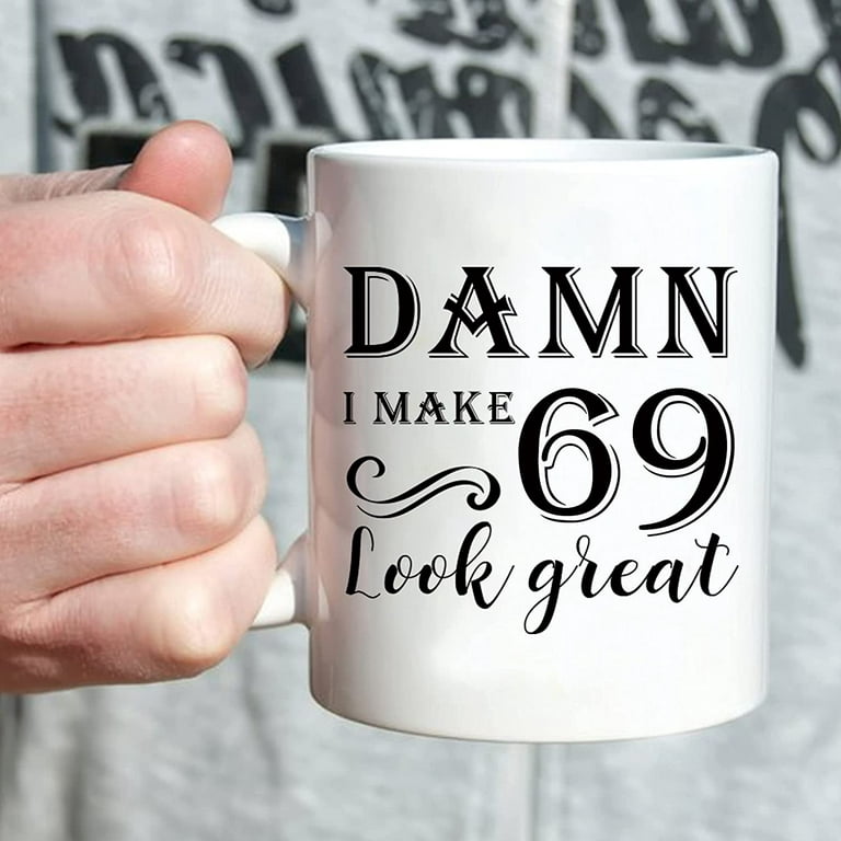 69th birthday gifts for men women - Damn I Make 69 Look Good Stainless  Steel Travel Coffee Mug 14 oz 