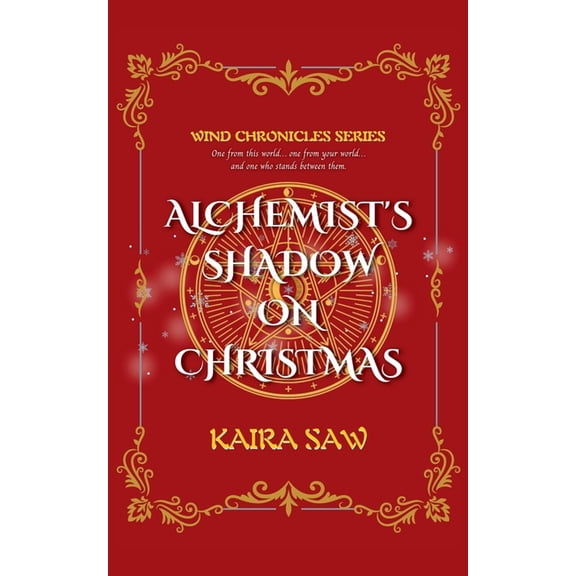 Wind Chronicles Alchemist's Shadow on Christmas, Book 1, (Paperback)