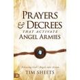 thumbnail image 2 of Prayers and Decrees that Activate Angel Armies: Releasing God's Angels into Action (Paperback), 2 of 2