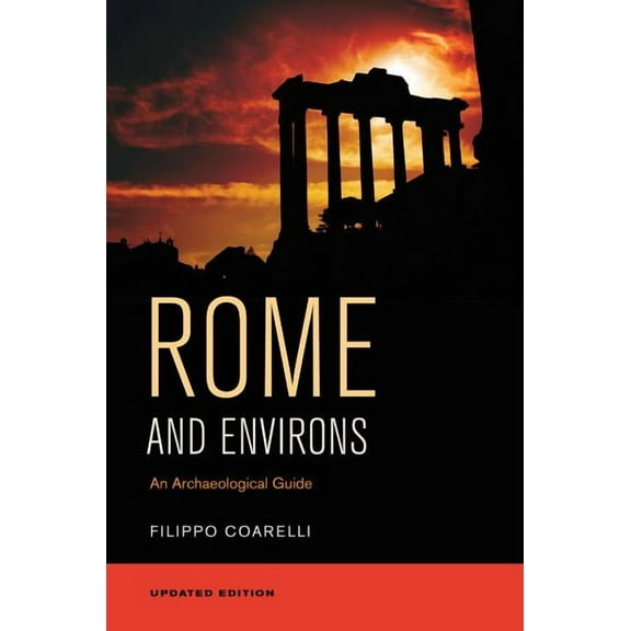 Rome and Environs : An Archaeological Guide (Edition 1) (Paperback)