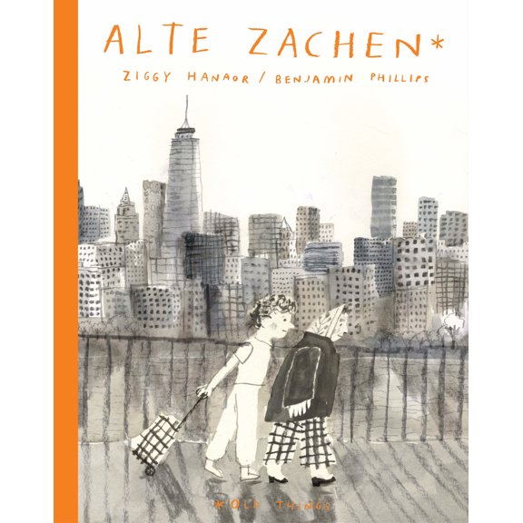 Pre-Owned Alte Zachen / Old Things (Hardcover) 1800660227 9781800660229