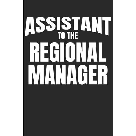 Assistant to the Regional Manager: Boss Blank Lined Journal Notebook