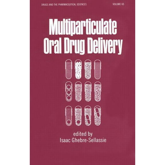Lung Biology in Health and Disease Multiparticulate Oral Drug Delivery, Book 65, (Hardcover)