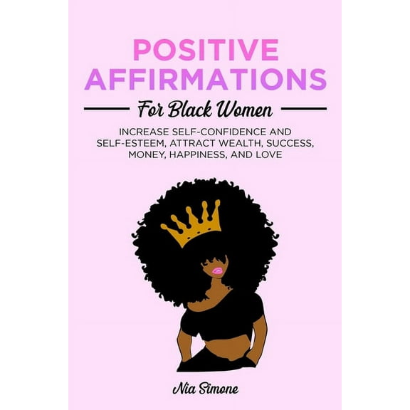 Positive Affirmations for Black Women, (Paperback)