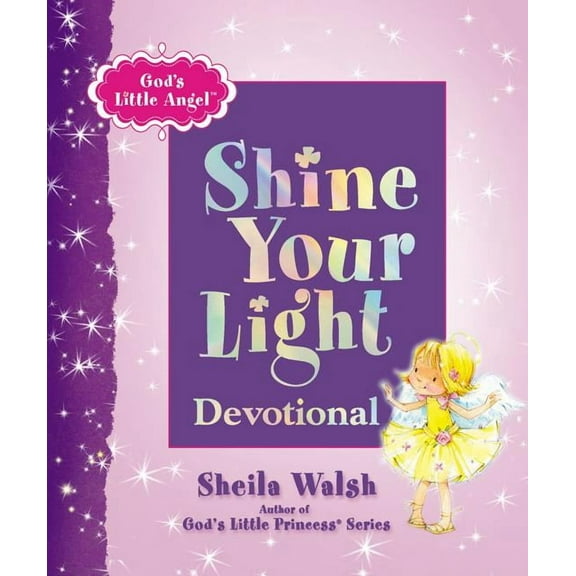 God's Little Angel: God's Little Angel: Shine Your Light Devotional (Hardcover)