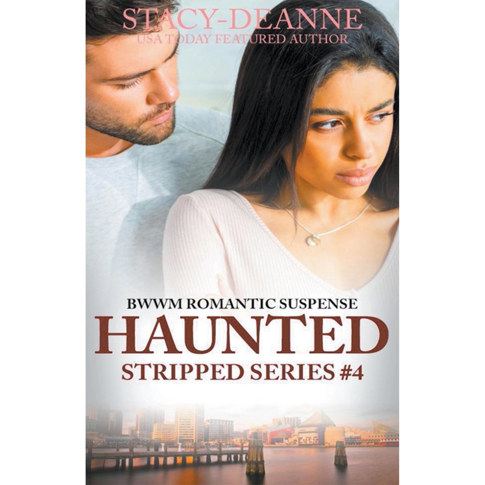 Stripped Romantic Suspense Haunted Book 4 (Paperback)