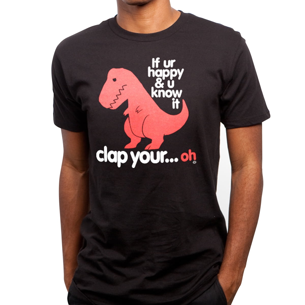 If You're Happy Clap Your Hands T-rex Humor Dinosaur Long Sleeve T-shirt 