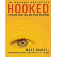 thumbnail image 1 of Hooked: A Thriller About Love and Other Addictions, 1 of 1
