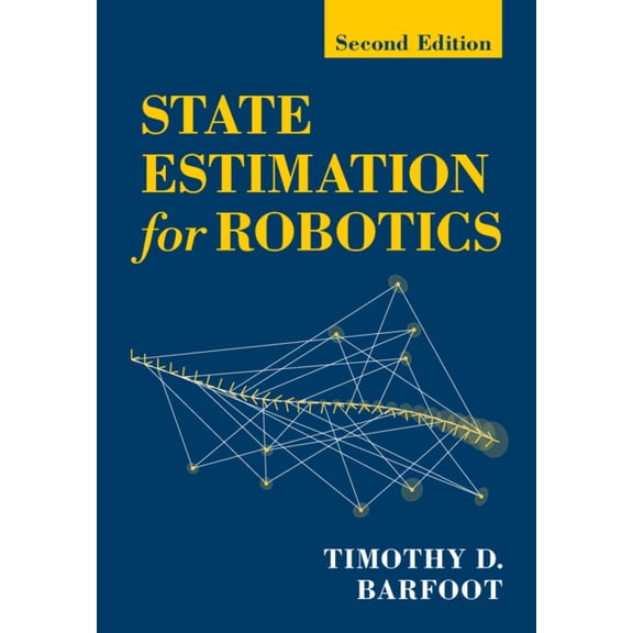 State Estimation for Robotics: Second Edition, (Hardcover)