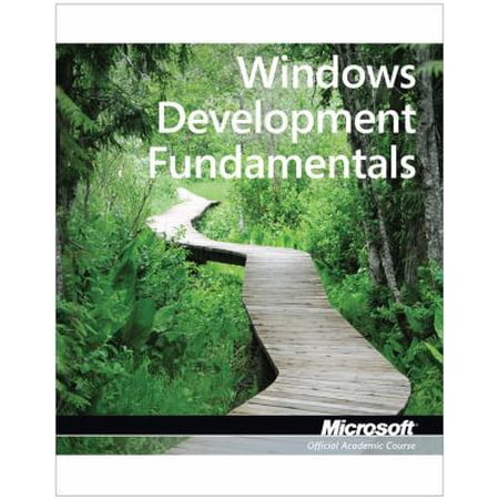 Pre-Owned Exam 98-362: MTA Windows Development Fundamentals (Paperback) 0470889136 9780470889138