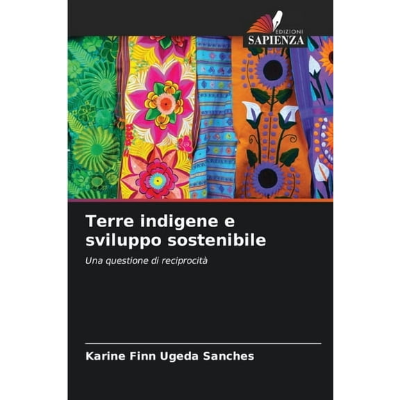Terre indigene e sviluppo sostenibile, (Paperback)
