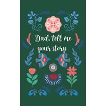 Dad, tell me your story (Hardback), (Hardcover)