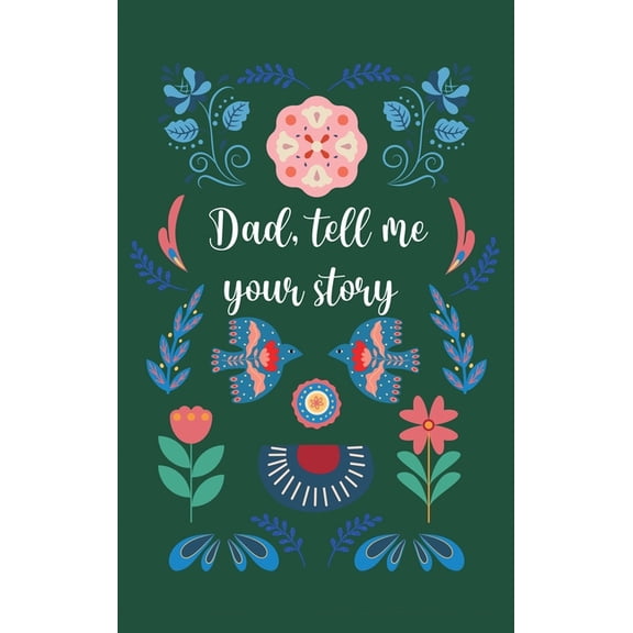 Dad, tell me your story (Hardback), (Hardcover)