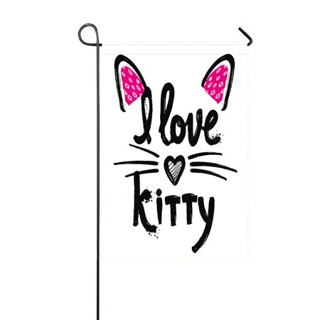 ABPHQTO Motivation Slogan I Love Kitty Home Outdoor Garden Flag House Banner Size 12x18 Inch