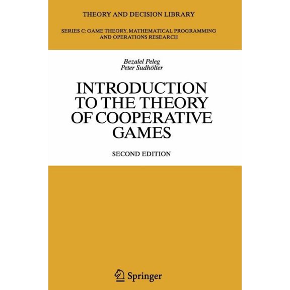 Theory and Decision Library C Introduction to the Theory of Cooperative Games, Book 34, (Paperback)