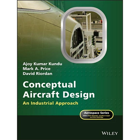 Conceptual Aircraft Design: An Industrial Approach, (Hardcover)