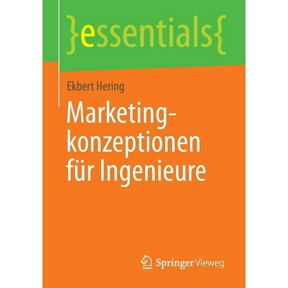 Essentials Marketingkonzeptionen Für Ingenieure, (Paperback)