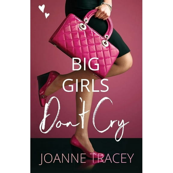 Big Girls Don't Cry, (Paperback)