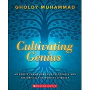 Cultivating Genius: An Equity Framework for Culturally and Historically Responsive Literacy (Paperback)