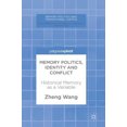 thumbnail image 3 of Memory Politics, Identity and Conflict: Historical Memory as a Variable (Memory Politics and Transitional Justice), 3 of 4