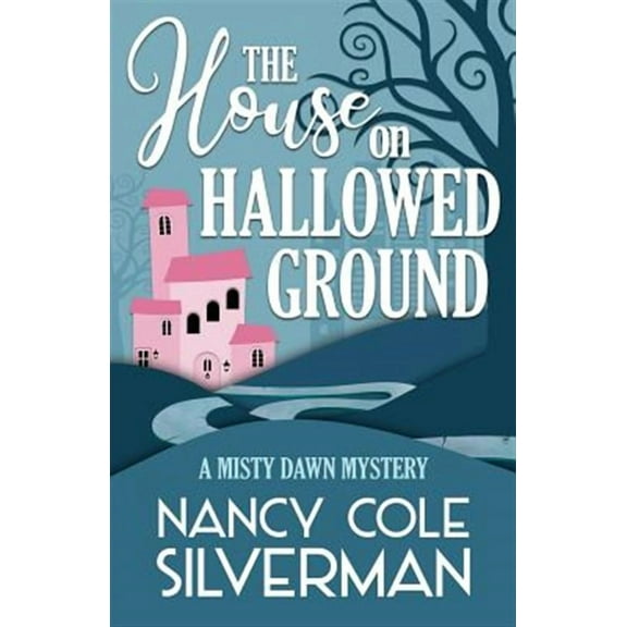 A Misty Dawn Mystery: The House on Hallowed Ground (Paperback)