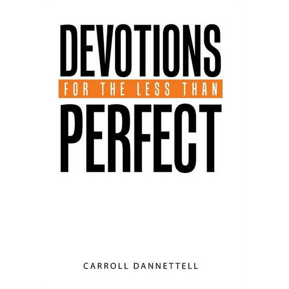 Devotions for the Less Than Perfect (Hardcover)