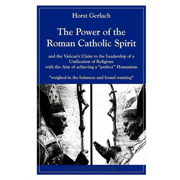 The Power of the Roman Catholic Spirit, (Paperback)