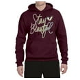 thumbnail image 2 of Stay Beautiful Positivity Quote Saying Pop Culture Unisex Graphic Hoodie Sweatshirt, Maroon, X-Large, 2 of 3
