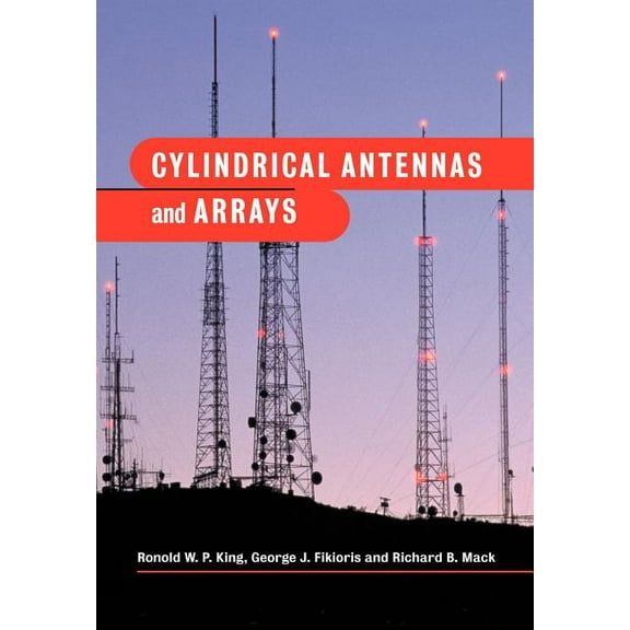Cylindrical Antennas and Arrays, (Paperback)