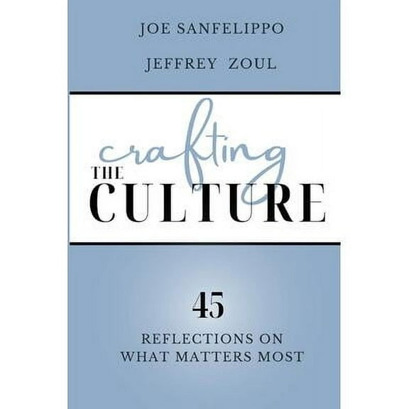 Crafting the Culture (Paperback)