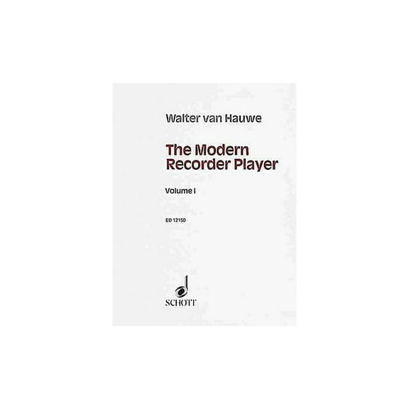 Schott The Modern Recorder Player (Treble Recorder - Volume 1) Schott Series
