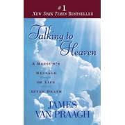 Talking to Heaven : A Medium's Message of Life After Death (Paperback)