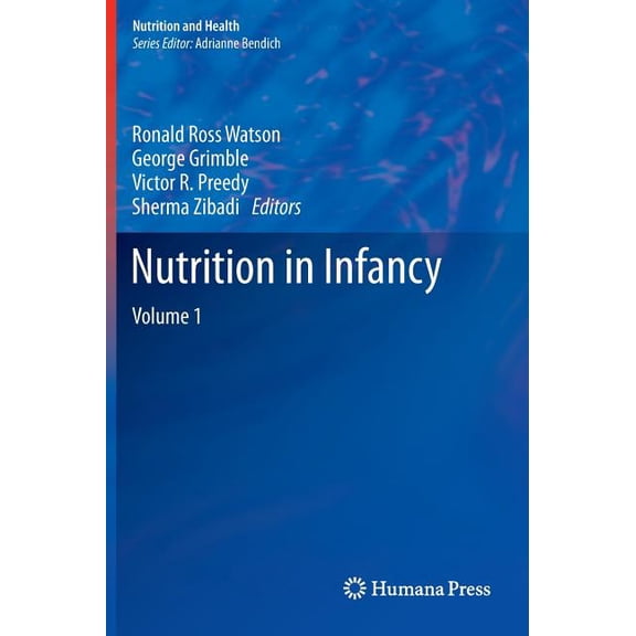 Nutrition and Health Nutrition in Infancy: Volume 1, (Hardcover)