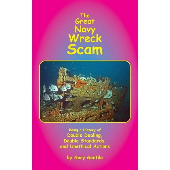 The Great Navy Wreck Scam, (Paperback)