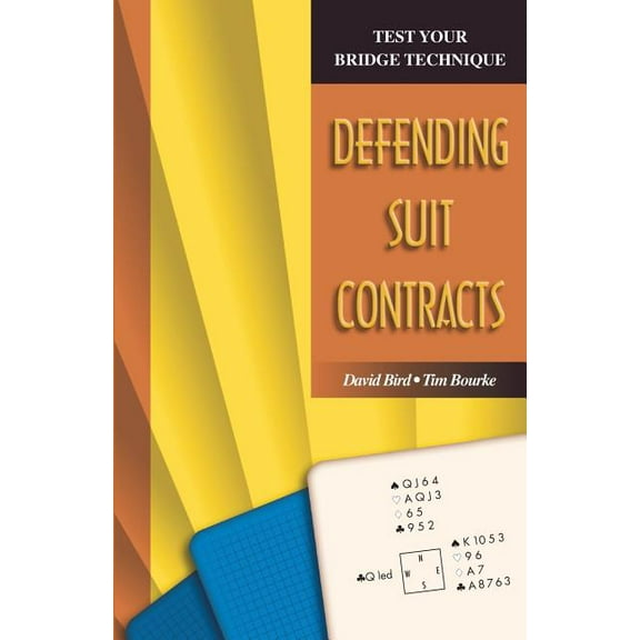 Test Your Bridge Technique Test Your Bridge Technique: Defending Suit Contracts, (Paperback)