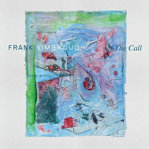 Frank Kimbrough - The Call - Music & Performance - CD