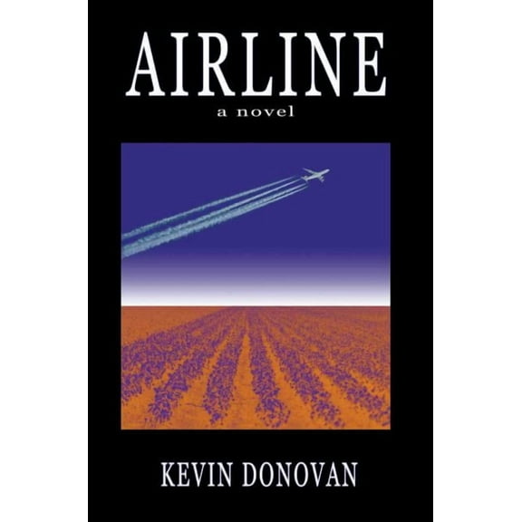 Airline : A Novel