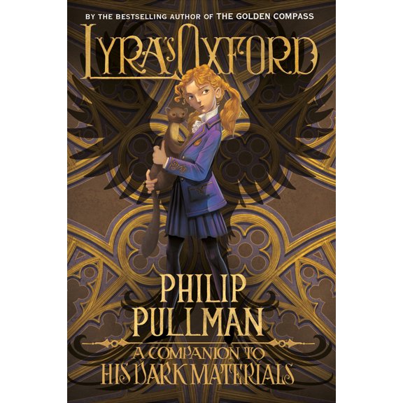 Pre-Owned His Dark Materials: Lyra's Oxford (Paperback) 0399555455 9780399555459