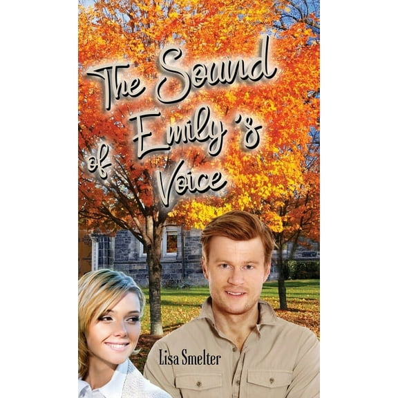 The Sound of Emily's Voice, (Hardcover)
