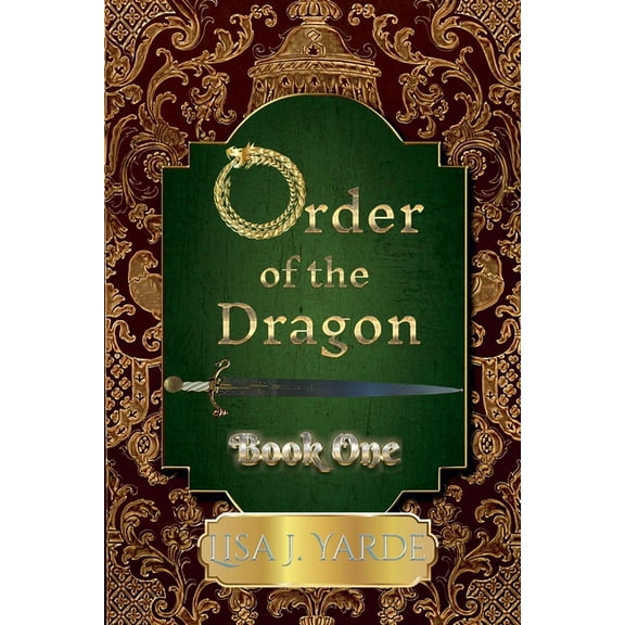 Dragons Order of the Dragon-Book One, Book 1, (Paperback)