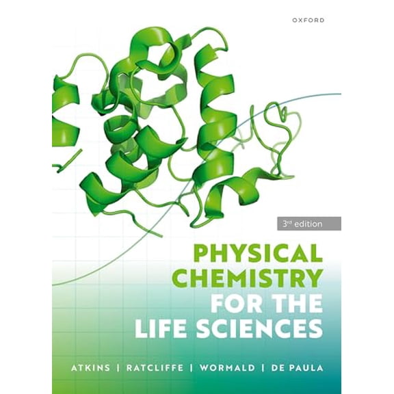 Pre-Owned Physical Chemistry for the Life Sciences, 9780198830108, 0198830106, Paperback, 3 edition